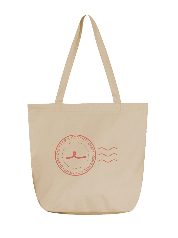 Natural canvas tote with a red postmark stamp reading only for a moment, Ofam
